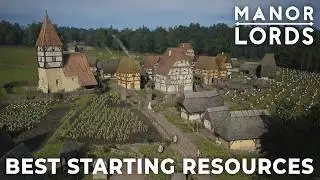 BEST Starting Resources in Manor Lords - Complete Tier List 2025