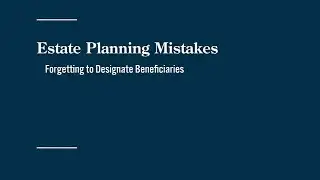 BETTER MONEY: Estate Planning Mistakes 5/21