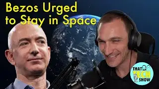 Bezos Urged to Stay in Space