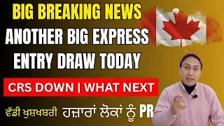 Big Breaking News: Thousands invited under big CEC Express Entry draw today | CRS drops