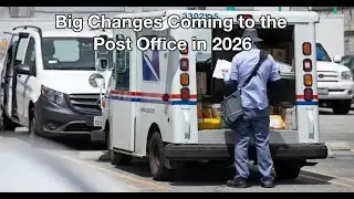 Big Changes Are Coming to USPS in 2026