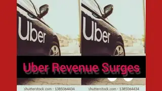 Big Jump in Uber Revenue