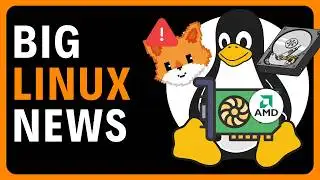 Big Linux News – Safer Kernels, Faster Desktops, Mozilla