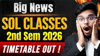 🚨 Big News! DU SOL 2nd Semester 2026 Classes Started - Timetable Released | Official Update!