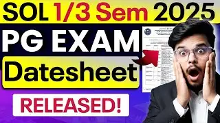 📢 Big News! DU SOL PG 1st/3rd Semester 2025: Exam Datesheet RELEASED! | Full Guide!