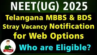 🚨 BIG NEWS: KNRUHS MBBS/BDS Stray Vacancy Notification Released | Web Options Open NOW!