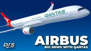 Big QANTAS & AIRBUS News