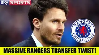 BIG Rangers Transfer News as SHOCK TWIST Emerges!