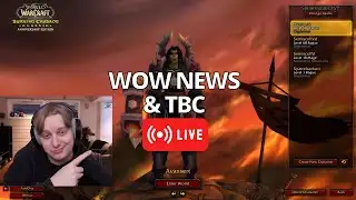 BIG WOW NEWS?! Talking Classic+ & maybe some TBC prepatch PvP.