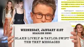 Bigtime Texts Revealed-- Blake Lively, Taylor Swift... and Justin Baldoni...We break it down!