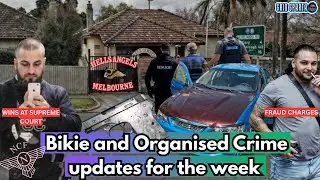 Bikie and Organised Crime updates for the week