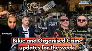 Bikie and Organised Crime updates for the week