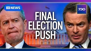 Bill Shorten and Christopher Pyne critique campaigns ahead of polling day | 7.30