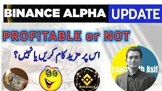 Binance Alpha Latest Update | Binance Alpha Airdrop Update | Learn with Asif