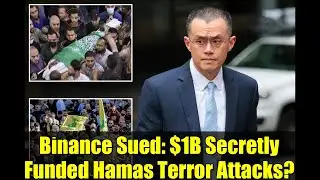 Binance Sued: $1B Secretly Funded Hamas Terror Attacks?