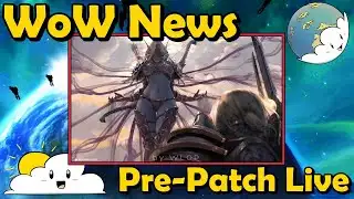 Bite Sized WoW News - Shadowlands Pre-Expansion Patch 9.0.1 Live This Week