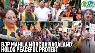 BJP MAHILA MORCHA NL PROTESTS OVER DEROGATORY REMARKS AGAINST PM & HIS LATE MOTHER