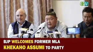 BJP WELCOMES FORMER MLA  KHEKAHO ASSUMI TO PARTY