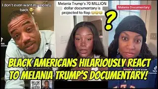 Black Americans Hilariously React To Melania Trump