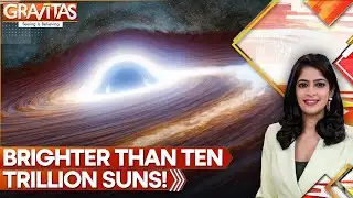 Black Hole Unleashes Flare 10 Trillion Times Brighter Than the Sun! | GRAVITAS