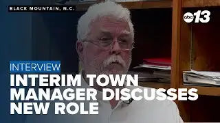 Black Mountain interim town manager discusses new role