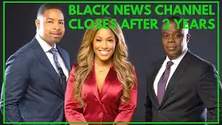 Black News Channel shutters. Why you should be concerned?
