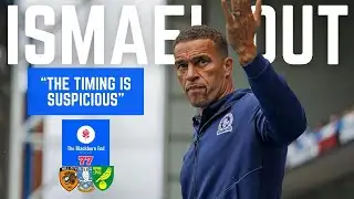 Blackburn SACK Ismaël | REACTION | Disaster Transfer Window