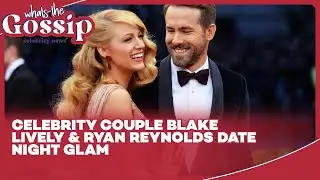 Blake Lively and Ryan Reynolds Romantic NYC Date Night Revealed