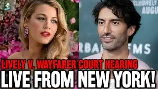 Blake Lively & Justin Baldoni Motion For Summary Judgement Hearing - LIVE COVERAGE