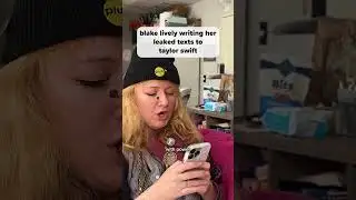 blake lively writing her leaked texts to taylor swift