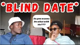 BLIND DATE *went wrong * ||Namibian YouTuber