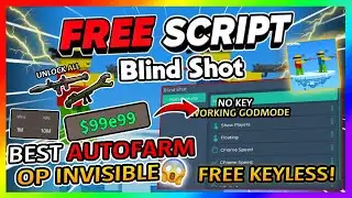 Blind Shot Script *NO KEY* - AUTO WIN, UNLOCK ALL, AUTO FARM + More!