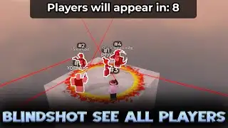 Blindshot See All Script - ROBLOX EXPLOITING