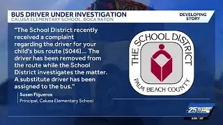 Boca Raton school bus driver under investigation for dangerous driving