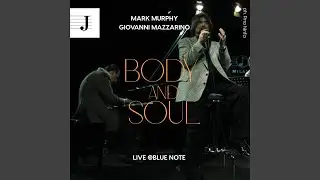 Body and Soul (Live at Blue Note Milano)