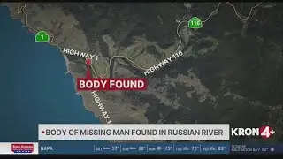 Body of missing man found in Russian River