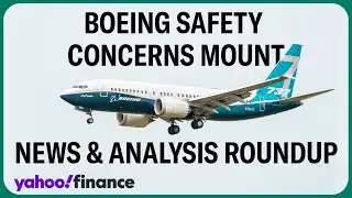 Boeing safety concerns continue: News and analysis round up