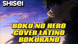Boku no hero academia - Bokurano (Cover Español Latino)