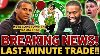 BOMB! BROWN MAKES A SHOCKING STATEMENT! CELTICS ANNUNCE TRADE UNEXPECTED! | BOSTON CELTICS NEWS!