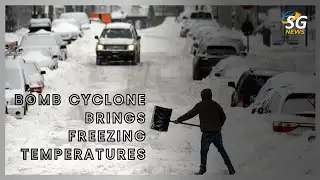 Bomb Cyclone Brings Snow, Freezing Temperatures Across Eastern US | SG News