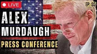 BOMBSHELL! Jury Tampering! Alex Murdaugh NEW Trial? | LIVE Press Conference | Ep.80