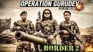 BORDER 2 | Anirudhacharya | FUNNY MEMES 