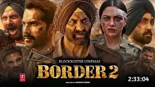"Border 2: EPIC First Look & INSANE Plot Twists! 🎬 | Everything You Need to Know!"