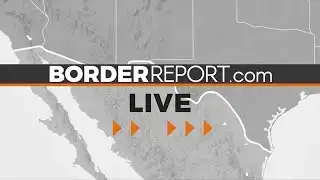 | Border Report Live