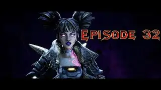 Borderlands 4  - Episode 32 - Unpaid Tab Part 2