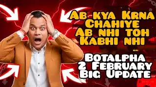Botalpha New Withdrawal Update Today February 2 | Bot Alpha mine crypto Update | Botalpha Updates 😱😱