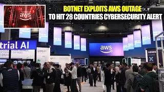 Botnet Exploits AWS Outage to Hit 28 Countries | Cybersecurity Alert | NewsDrift