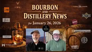 Bourbon and Distillery News For January 26, 2026