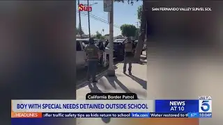Boy with special needs detained by ICE outside L.A. school