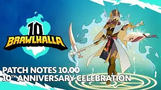 Brawlhalla’s 10 Year Anniversary Celebration! – 10.00